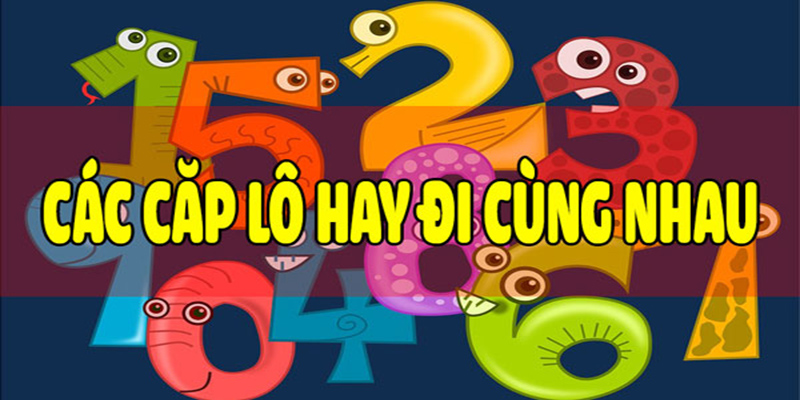 Những Cặp Lô Hay Về Cùng Nhau - Dự Đoán Chuẩn Xác Chỉ Có Bong88 4 Lưu ý khi áp dụng các chiến thuật